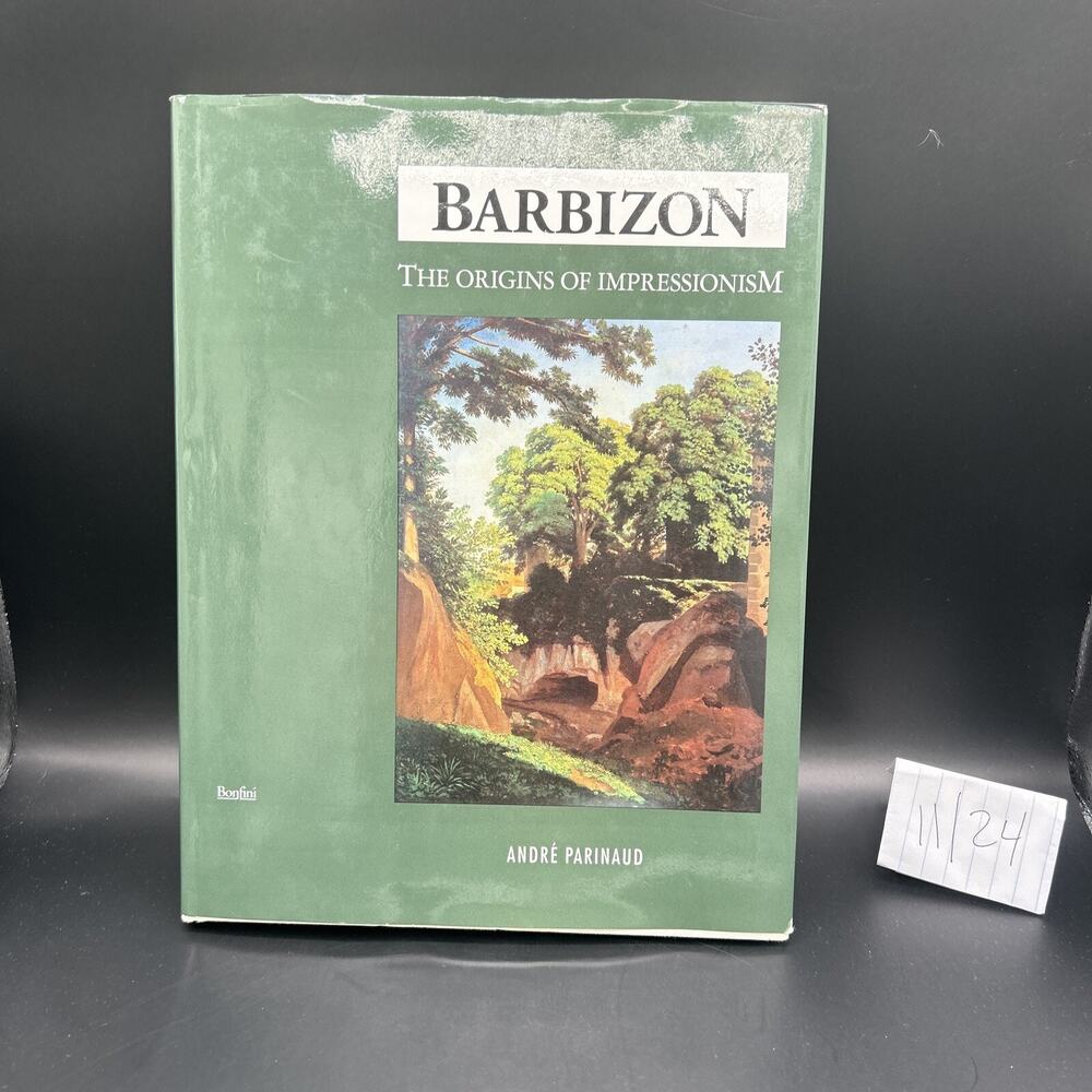 Barbizon. Origins of Impressionism. Parinaud, Andre: